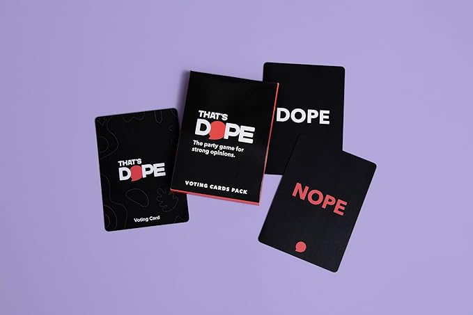 That's Dope: The Party Game for Strong Opinions ??Voting Cards Pack