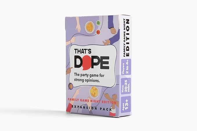 That's Dope: The Party Game for Strong Opinions ??Family Game Night Edition