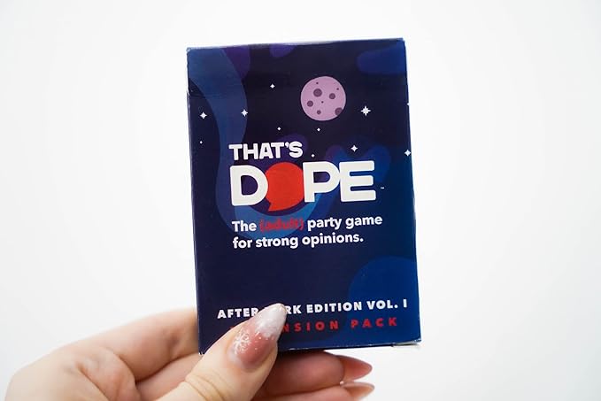 That's Dope: The Party Game for Strong Opinions ??After Dark Edition