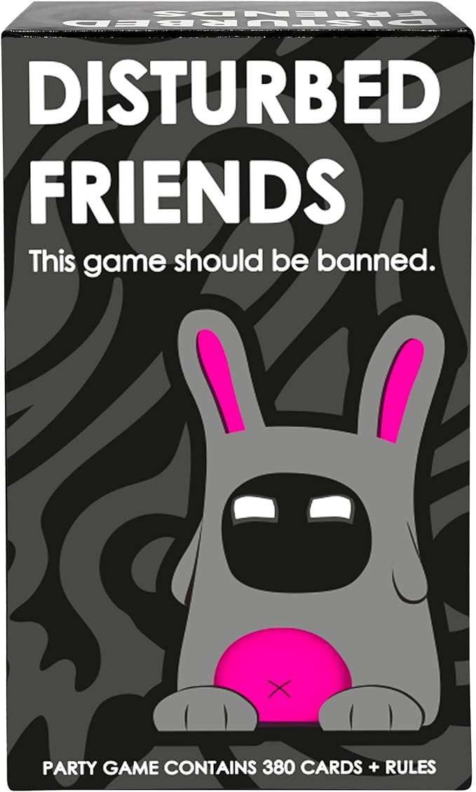 Disturbed Friends Party Game - Find Out Who Your Friends are! Hilarious Card Game for Adults, Friends, Family, College Students, Fun Parties and Board Games Night with Your Group