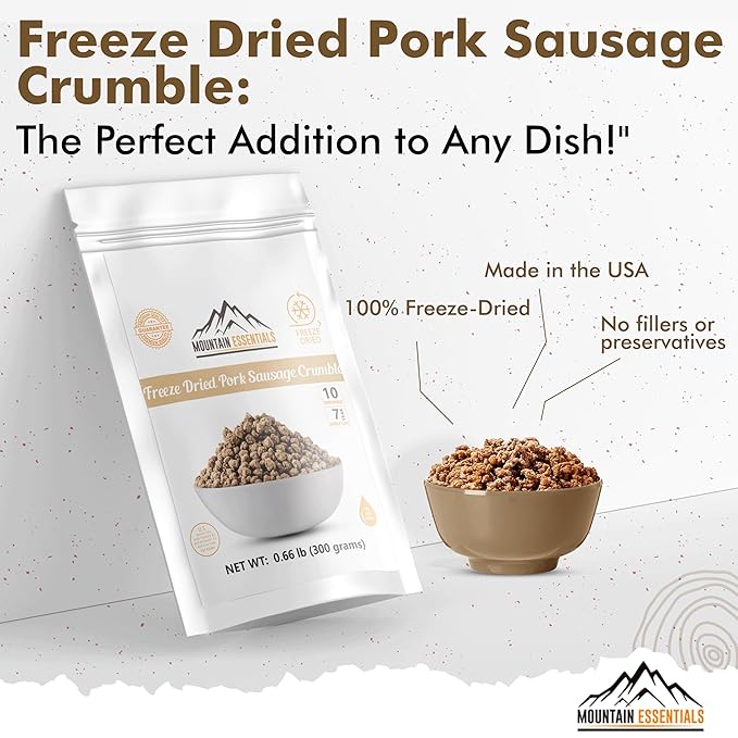 MOUNTAIN ESSENTIALS Freeze-Dried Pork Sausage Crumble ??Fully Cooked & Ready to Eat | Traditional Flavor | Premium Quality Everyday Meals, Camping & Emergency Survival Food | 10 Servings | Made in USA | 7-Year Shelf Life