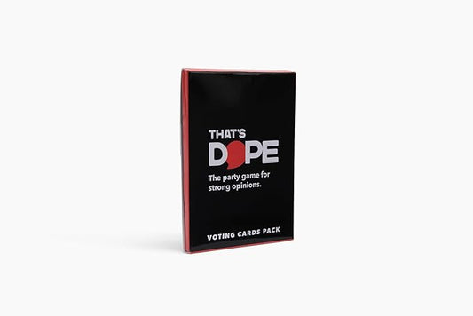 That's Dope: The Party Game for Strong Opinions ??Voting Cards Pack
