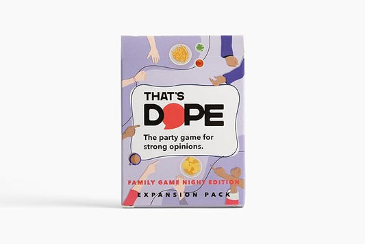That's Dope: The Party Game for Strong Opinions ??Family Game Night Edition