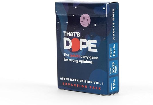 That's Dope: The Party Game for Strong Opinions ??After Dark Edition