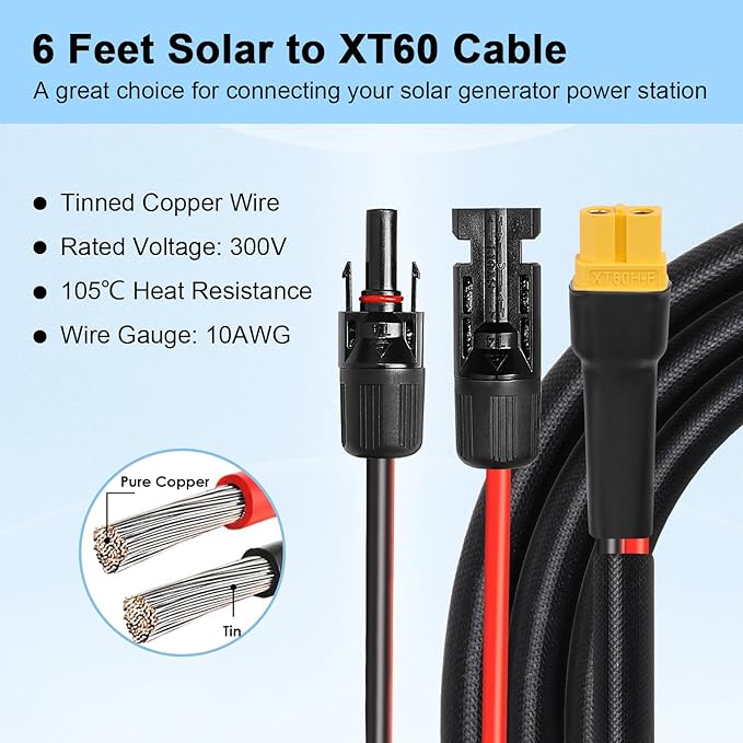 Solar to XT60 Cable 10AWG 6FT Solar Connector to XT60 Adapter Cable for Solar Panel to Battery RV Portable Power Station Solar Generator - 6 Foot