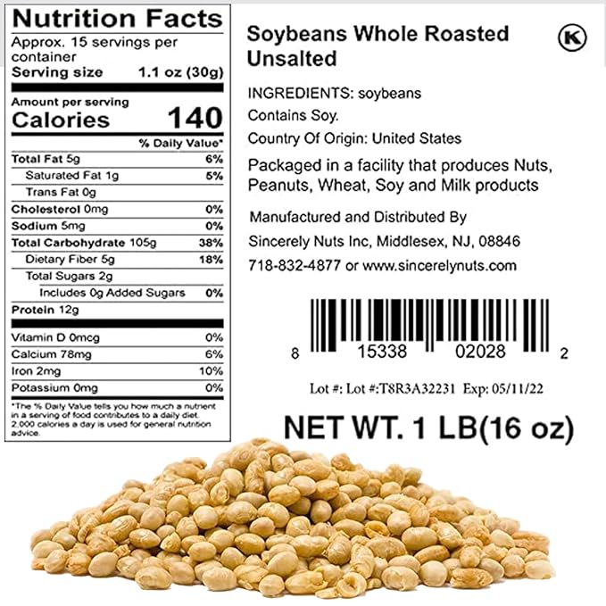Sincerely Nuts Roasted Soybeans Unsalted (1 LB) Gluten-Free - Vegan & Kosher-Powerful Vegetarian Protein Source