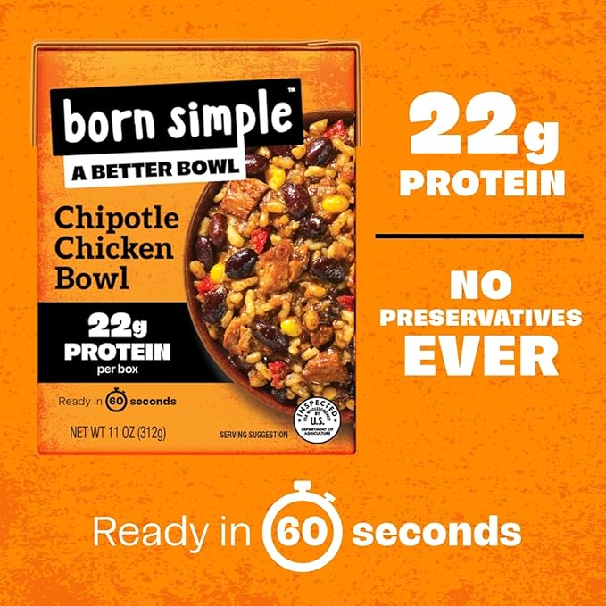 Born Simple Ready to Eat Meals with Sporks, Chipotle Chicken Bowl, Improved Recipe - 22g Protein, Prepared Meal, Microwavable Entree, 11 oz (Pack of 6)